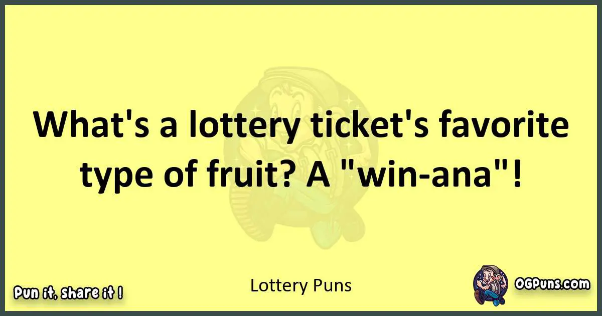 Lottery puns best worpdlay