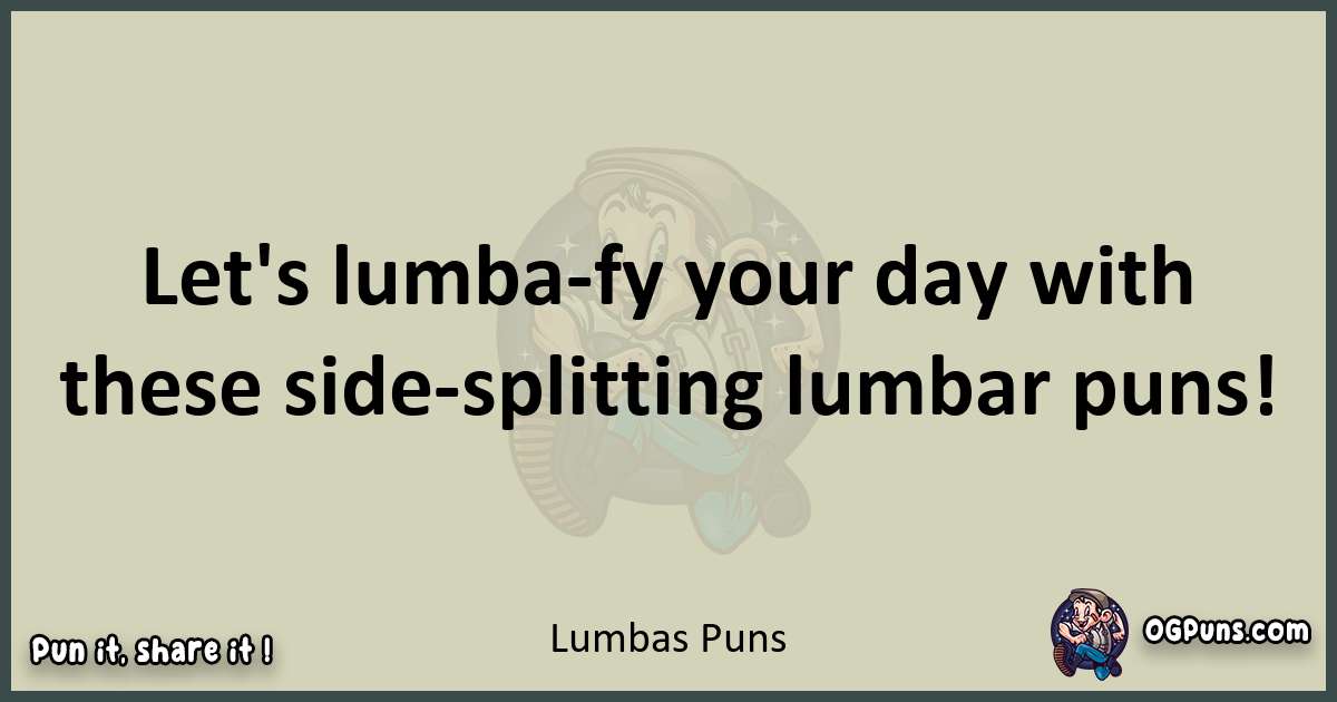 Lumbas puns text wordplay