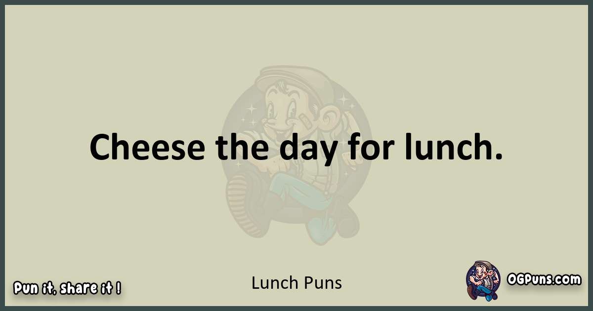 Lunch puns text wordplay