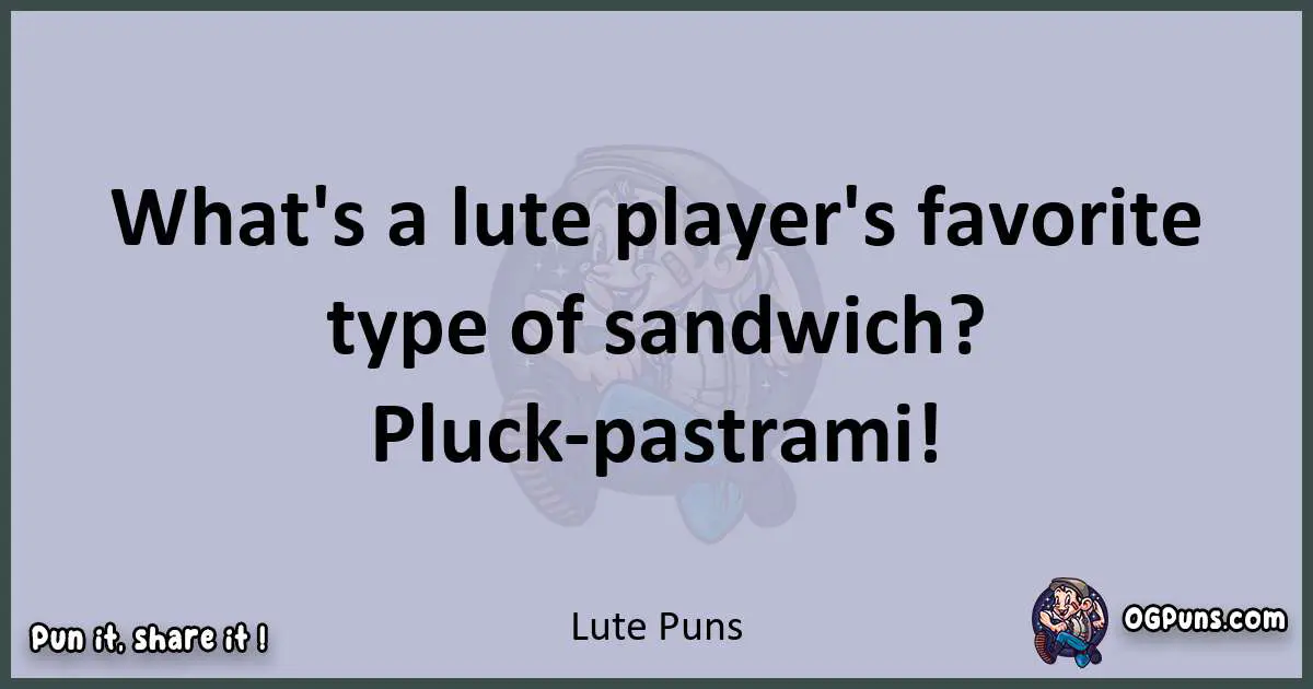 Textual pun with Lute puns