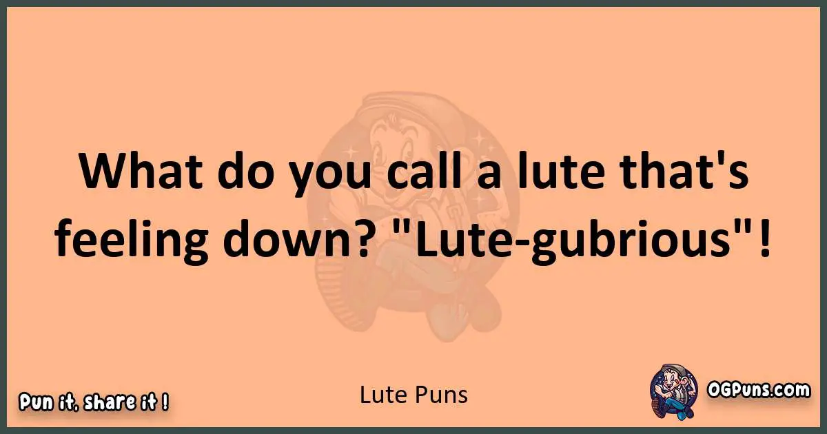 pun with Lute puns