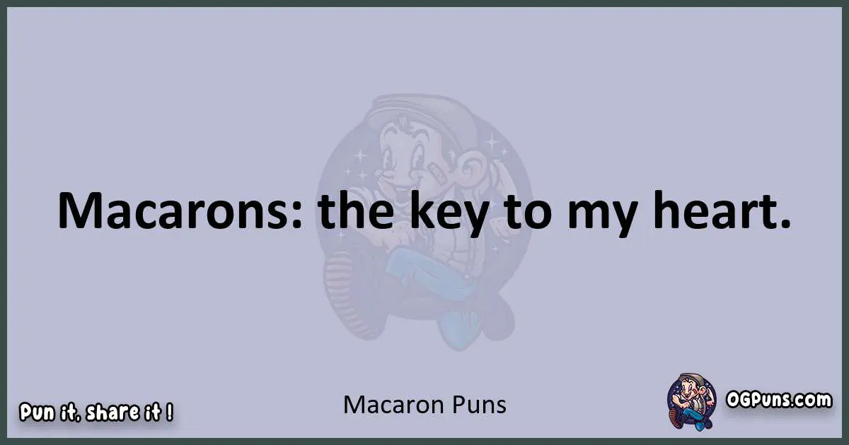 Textual pun with Macaron puns