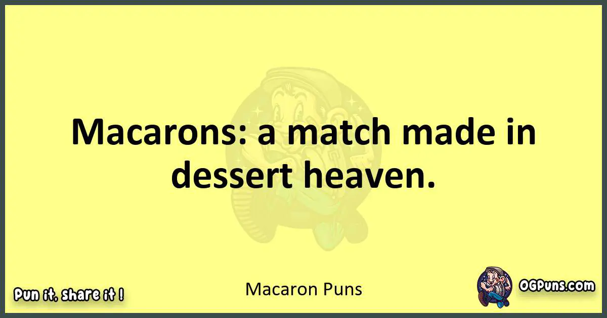 Macaron puns best worpdlay
