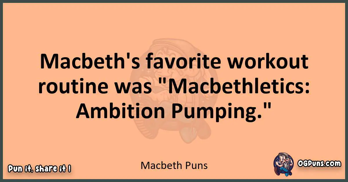 pun with Macbeth puns