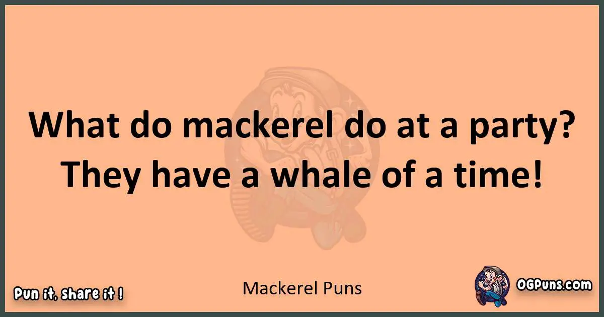 pun with Mackerel puns