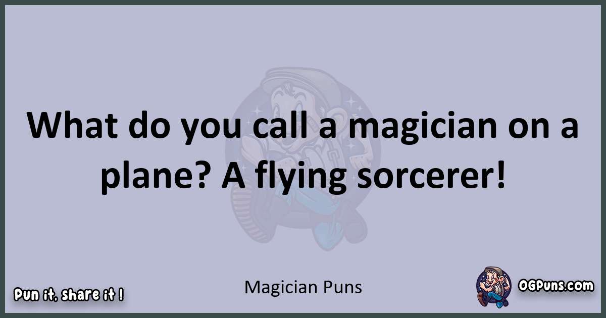 Textual pun with Magician puns