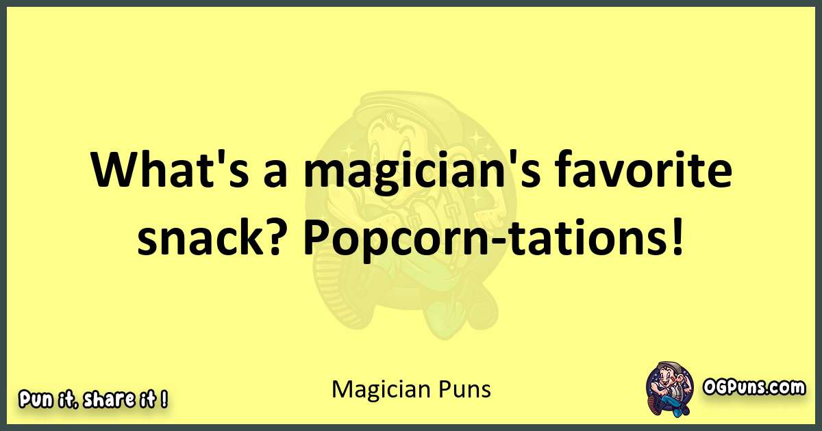 Magician puns best worpdlay