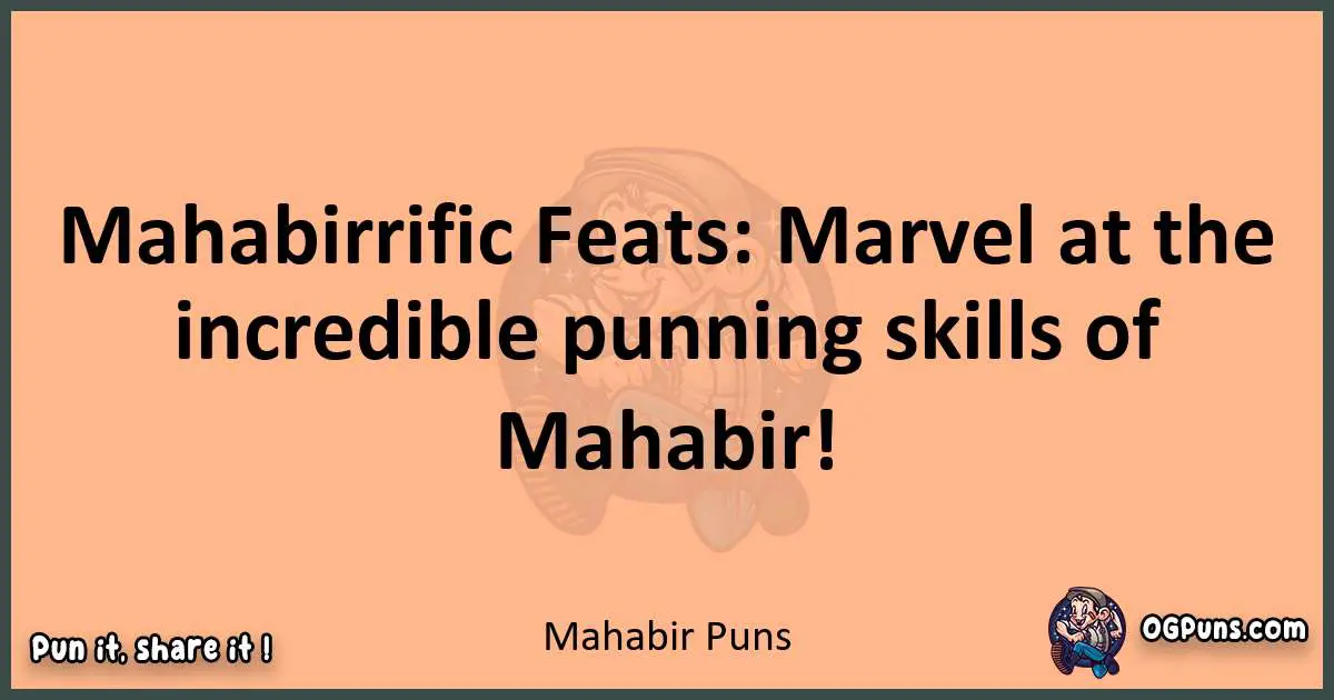 pun with Mahabir puns