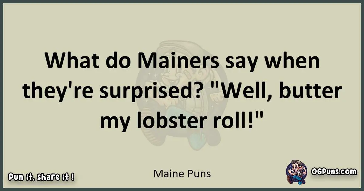 Maine puns text wordplay