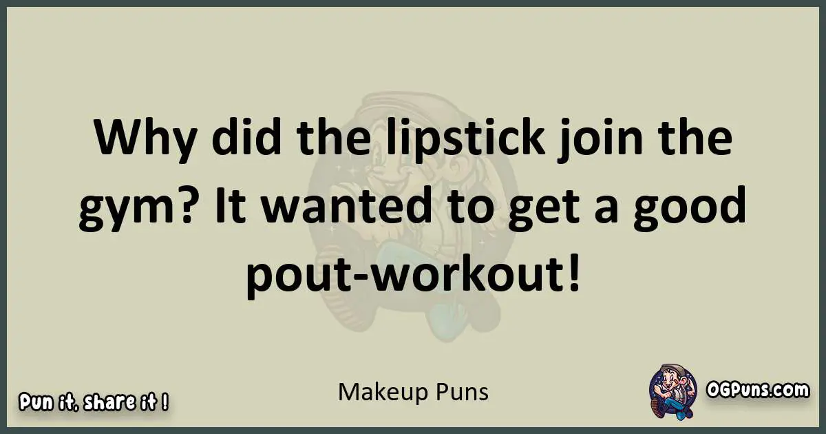 Makeup puns text wordplay
