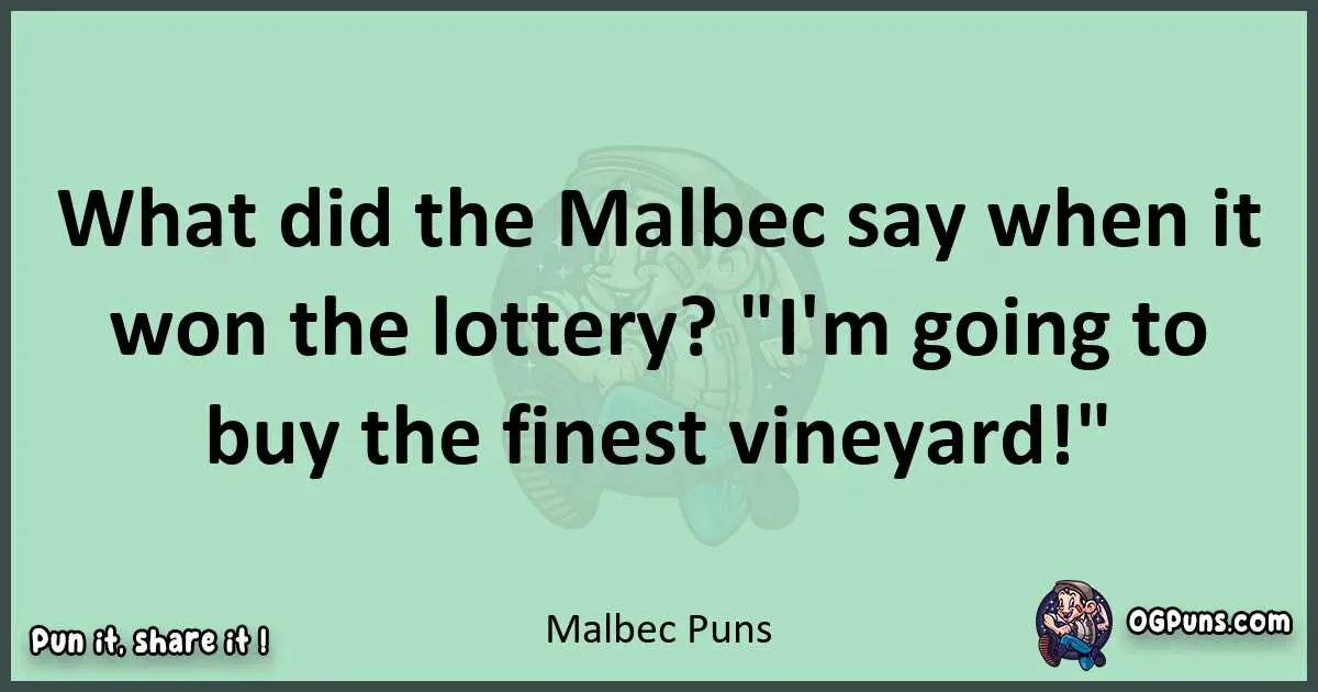 wordplay with Malbec puns