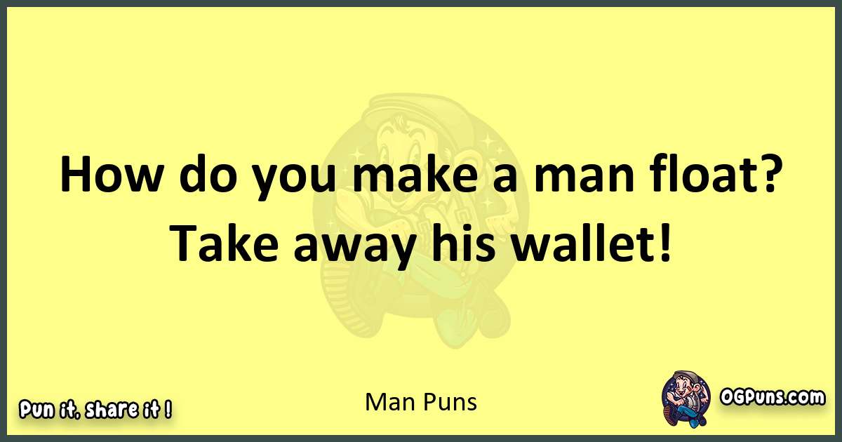 Man puns best worpdlay