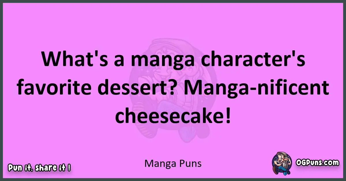 Manga puns nice pun