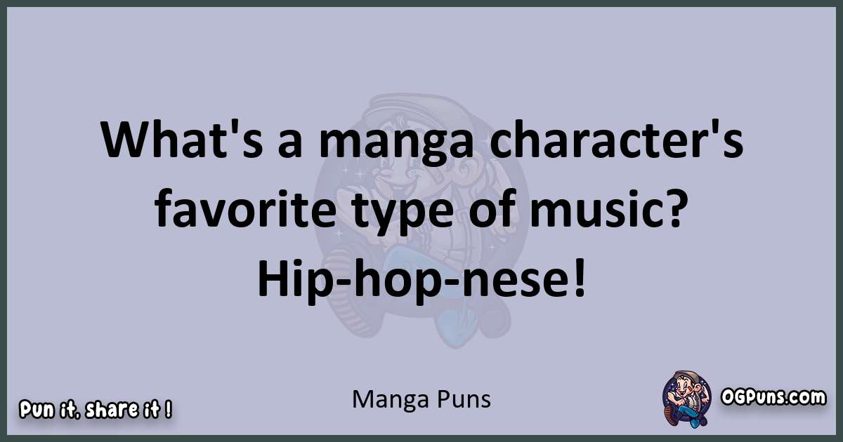 Textual pun with Manga puns