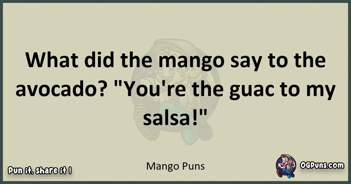 Mango puns text wordplay