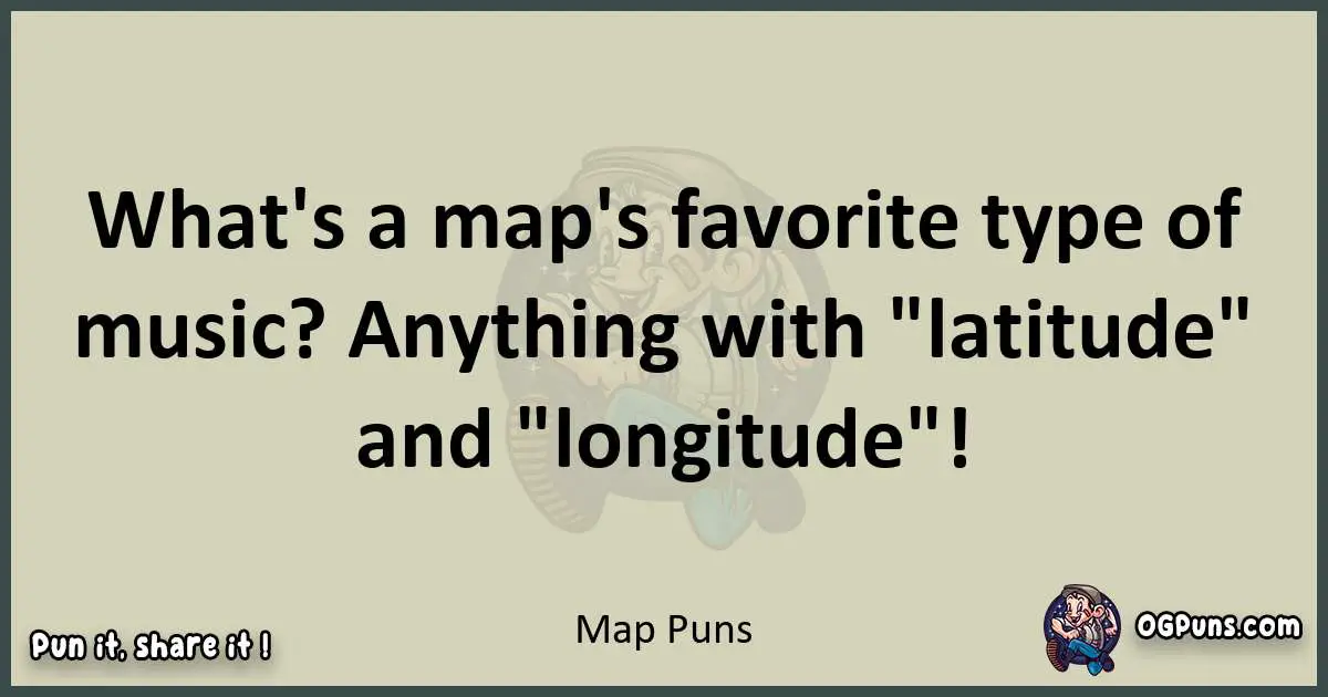 Map puns text wordplay