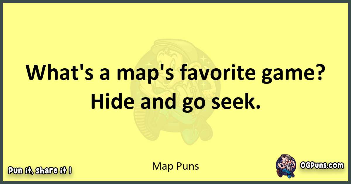 Map puns best worpdlay