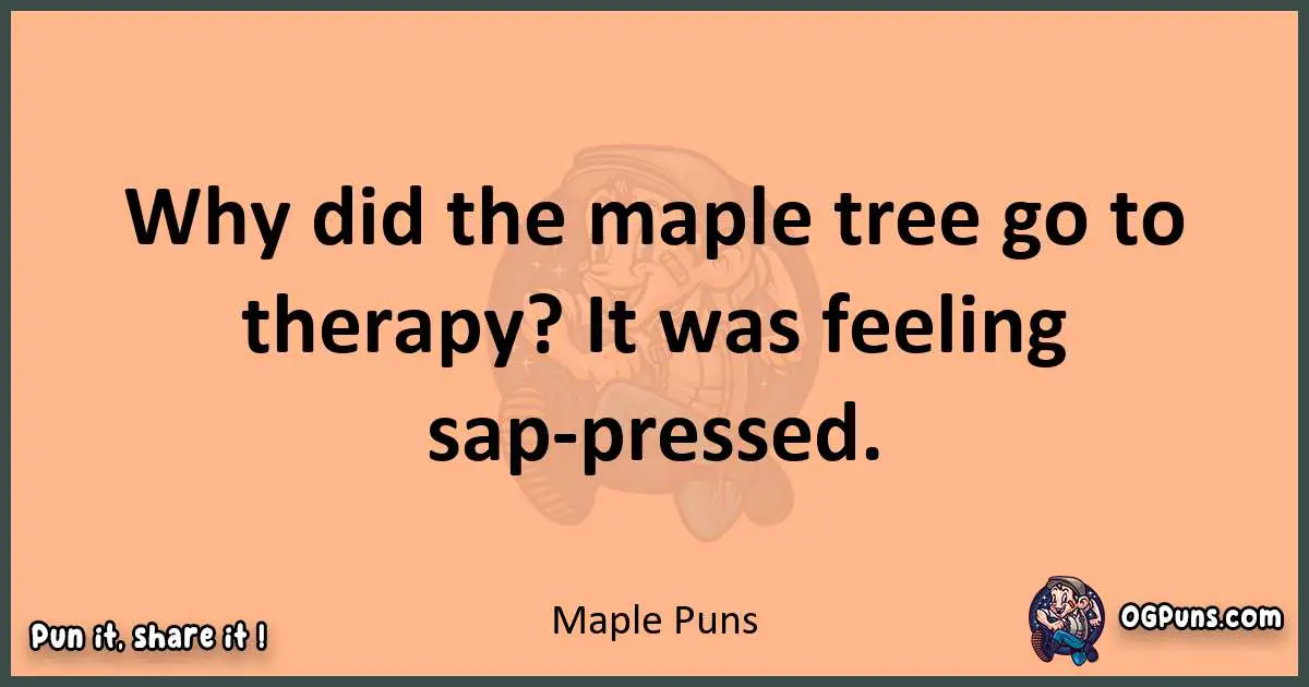 pun with Maple puns