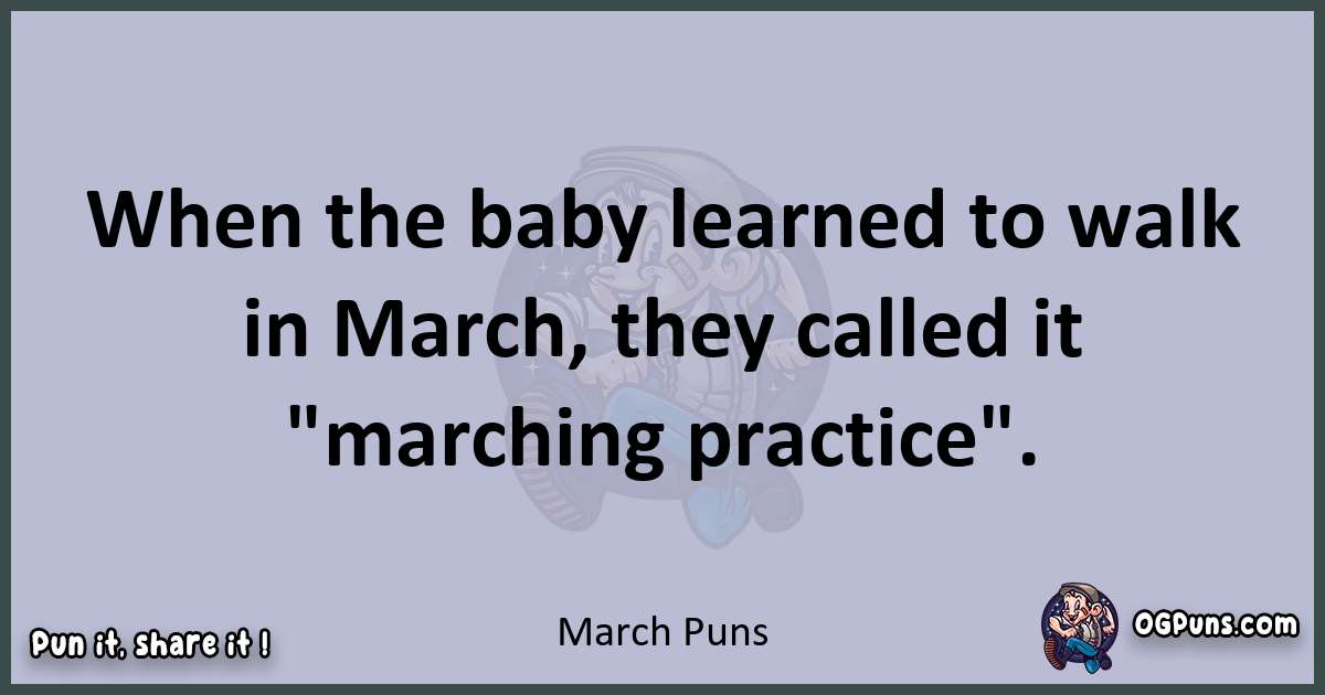 Textual pun with March puns