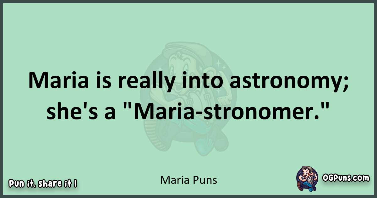 wordplay with Maria puns