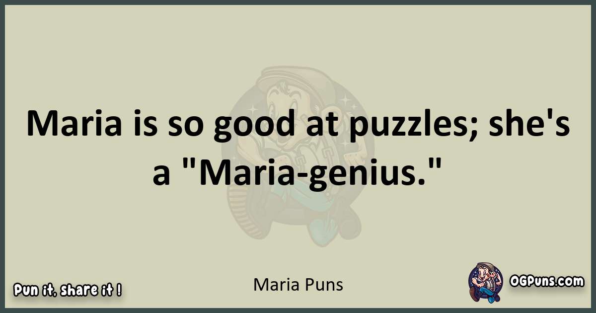 Maria puns text wordplay