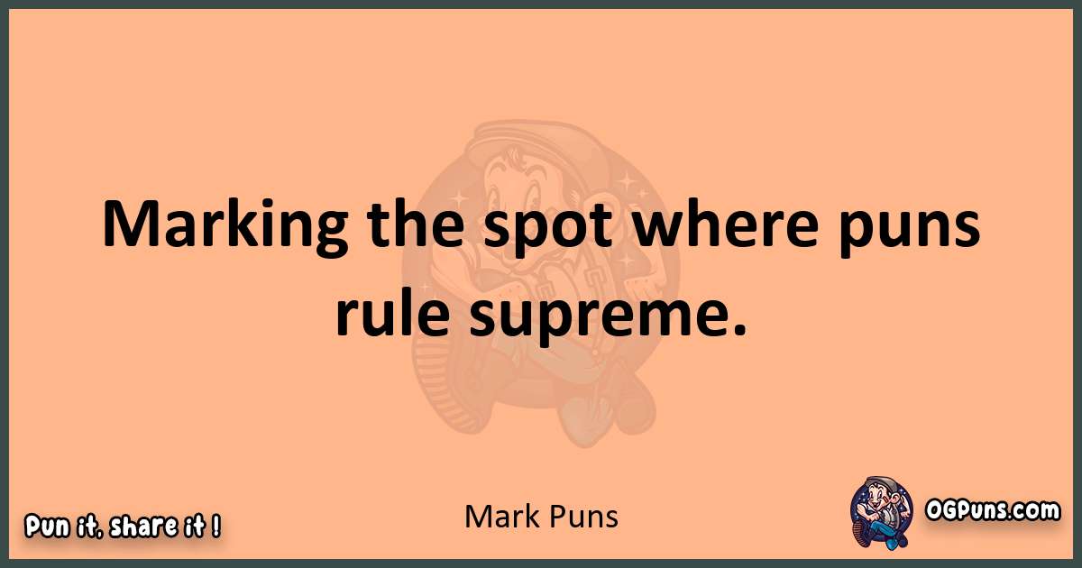 pun with Mark puns