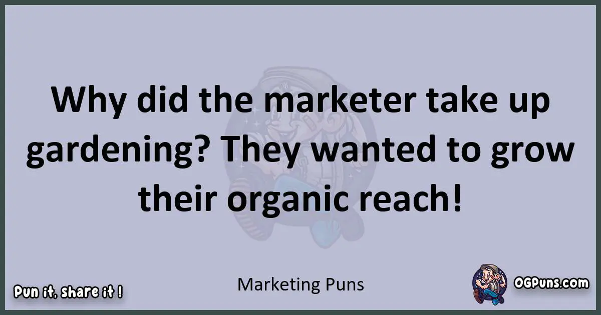 Textual pun with Marketing puns