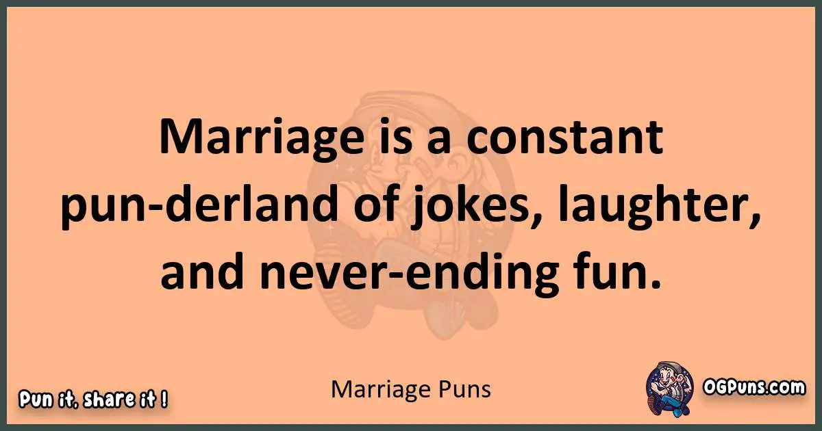 pun with Marriage puns
