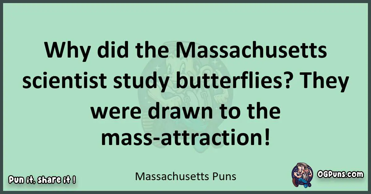 wordplay with Massachusetts puns
