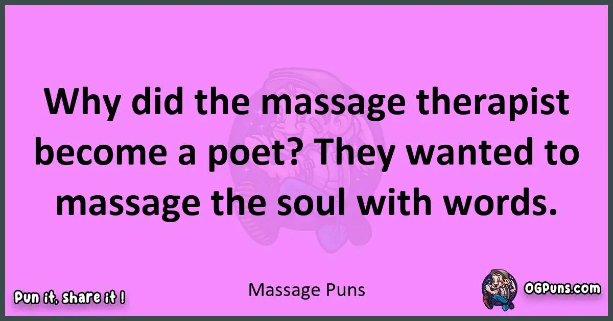 Massage puns nice pun