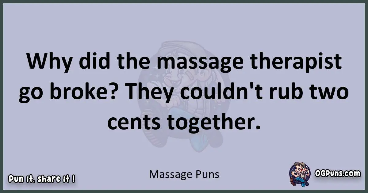 Textual pun with Massage puns