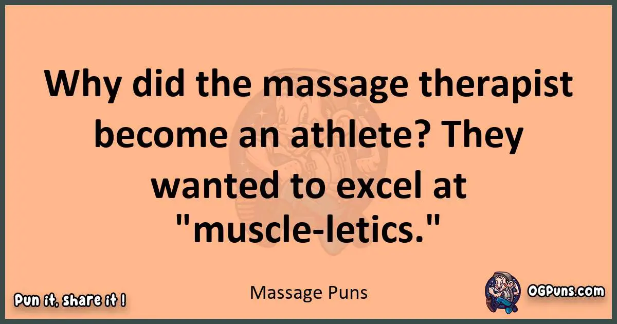 pun with Massage puns