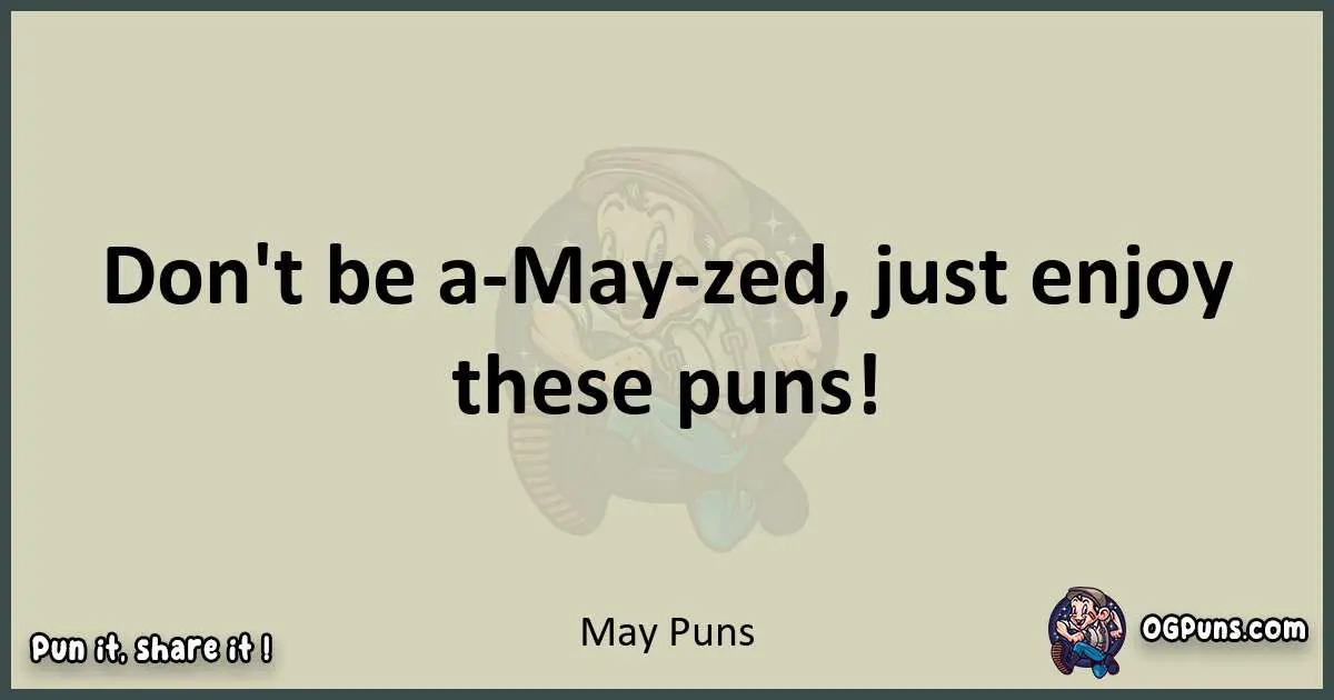 May puns text wordplay