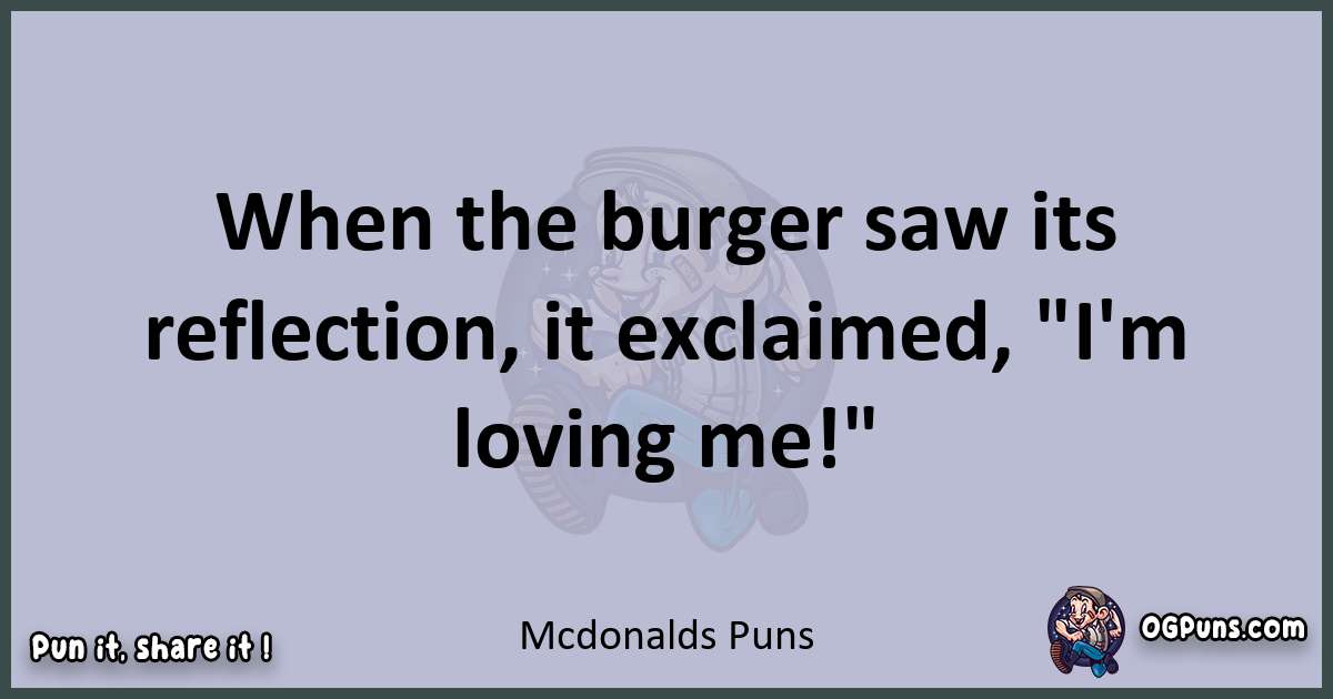 Textual pun with Mcdonalds puns