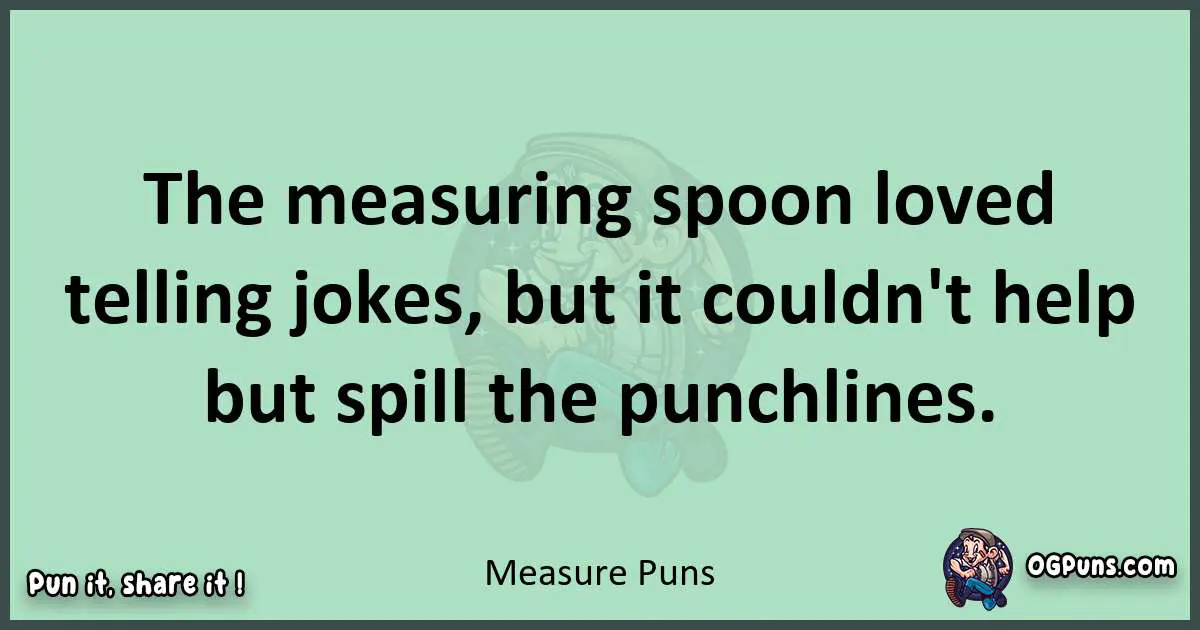 wordplay with Measure puns