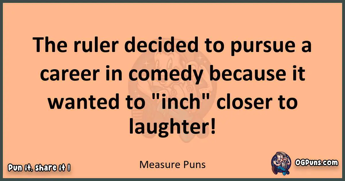 pun with Measure puns