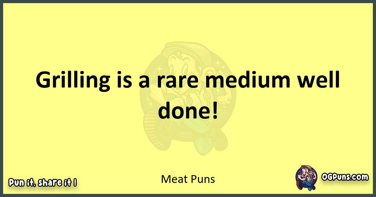 Meat puns best worpdlay