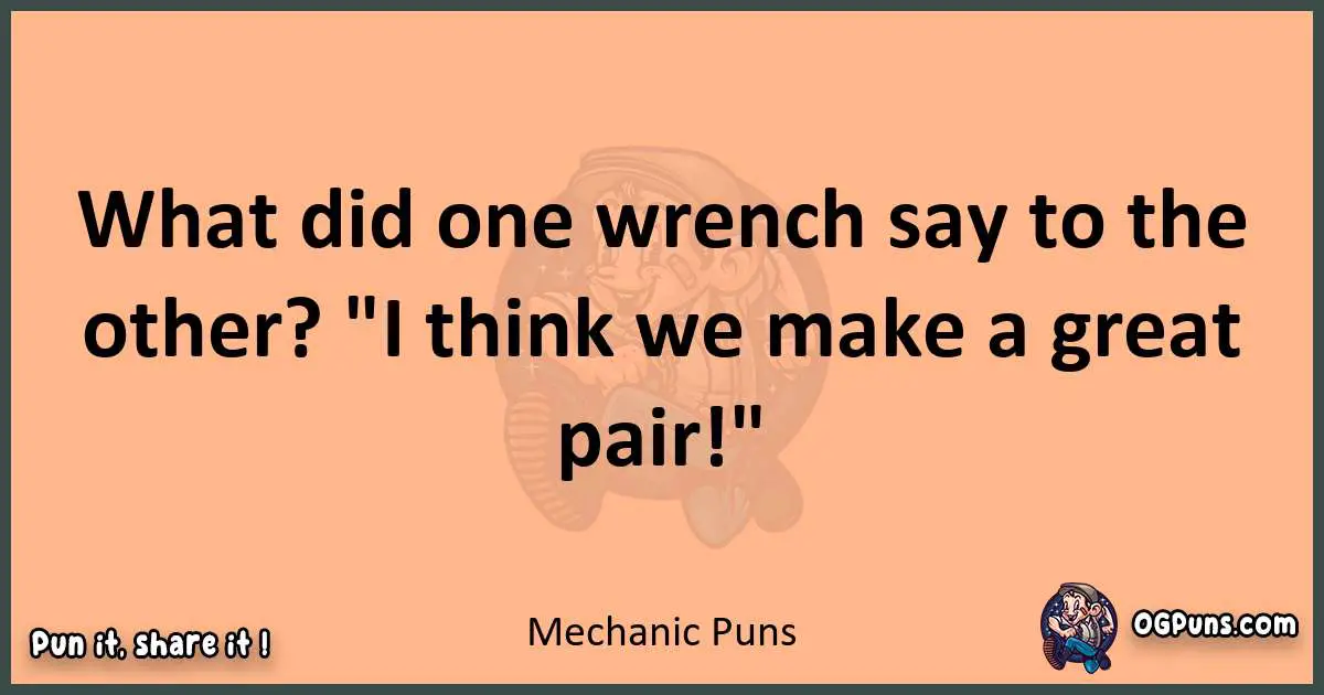 pun with Mechanic puns