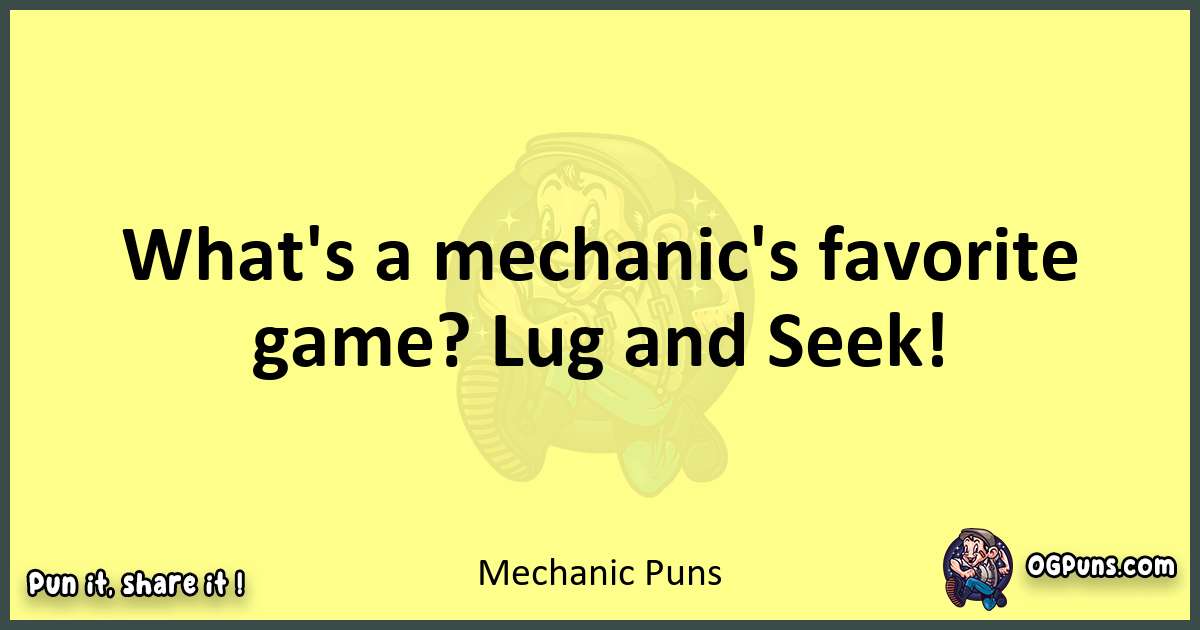 Mechanic puns best worpdlay