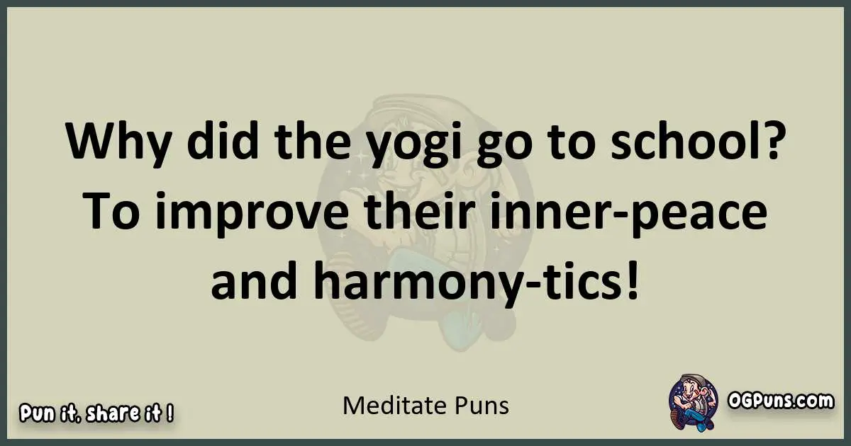 Meditate puns text wordplay