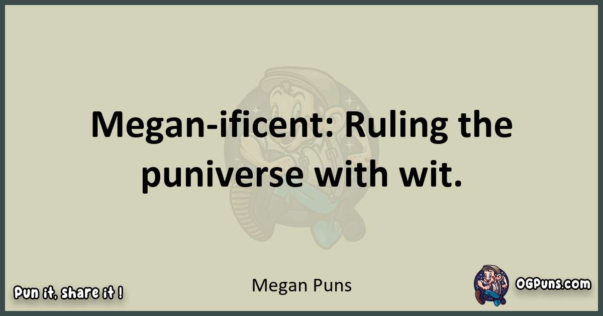 Megan puns text wordplay