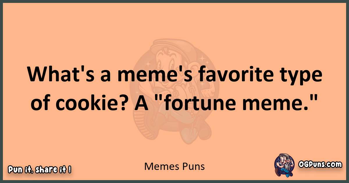 pun with Memes puns