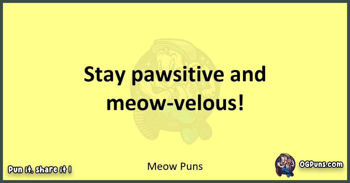 Meow puns best worpdlay