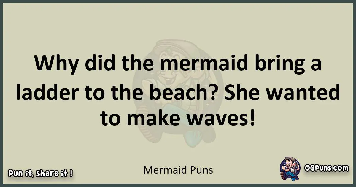 Mermaid puns text wordplay