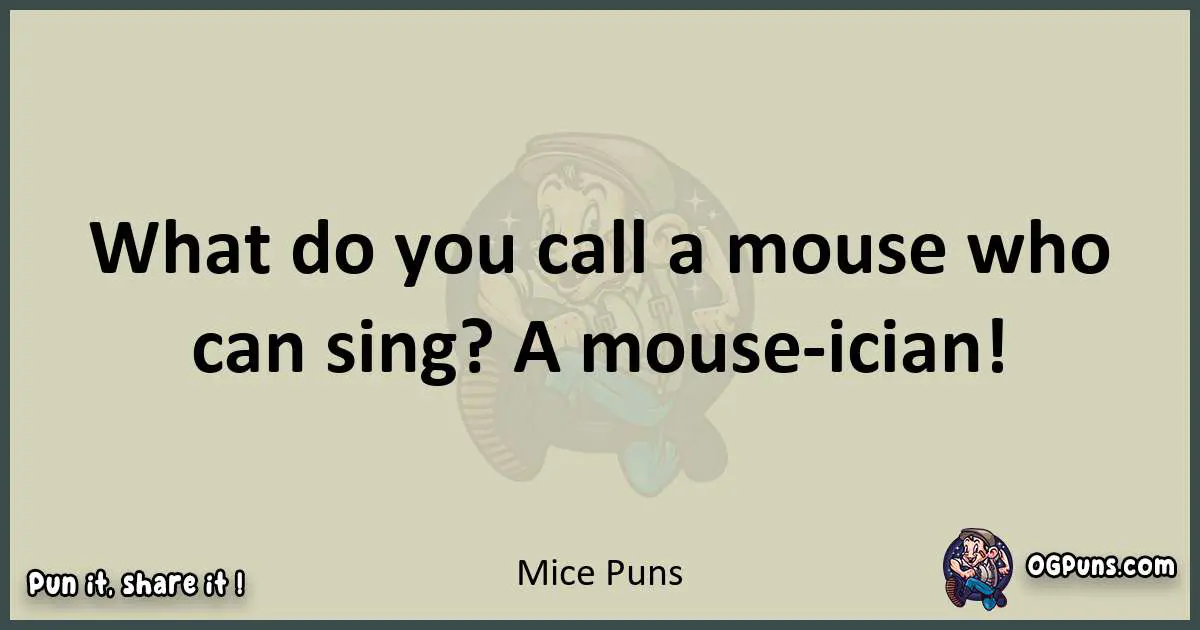 Mice puns text wordplay