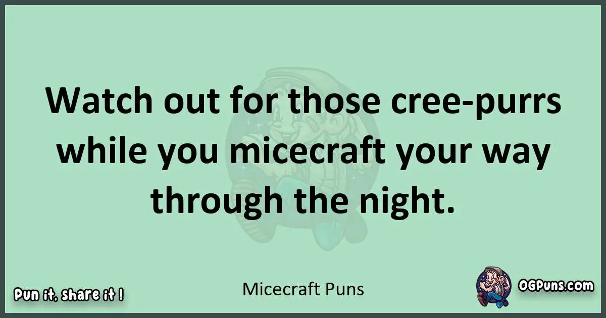 wordplay with Micecraft puns