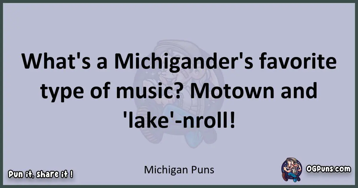 Textual pun with Michigan puns
