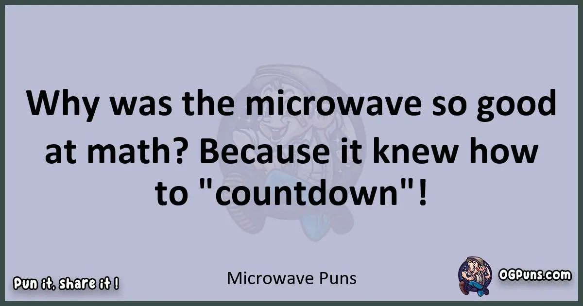 Textual pun with Microwave puns