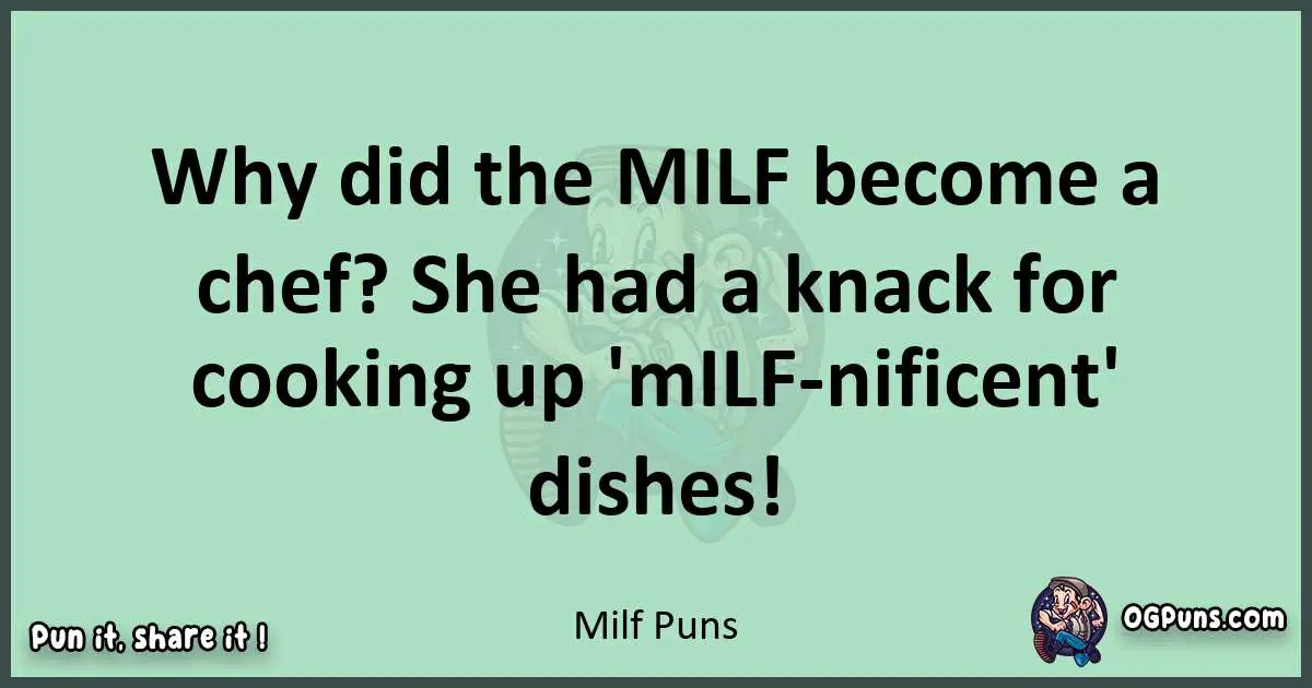 wordplay with Milf puns