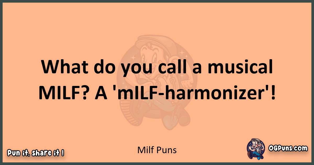 pun with Milf puns
